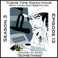 Buy VA - Theme Time Radio Hour: Season 3 - Episode 13 - Something Mp3 Download