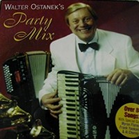 Purchase Walter Ostanek - Walter Ostanek's Party Mix CD1