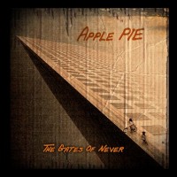Purchase Apple Pie - The Gates Of Never