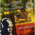 Buy King Tubby - Roots & Society (Meets The Upsetters) Mp3 Download