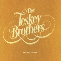 Purchase The Teskey Brothers - Half Mile Harvest