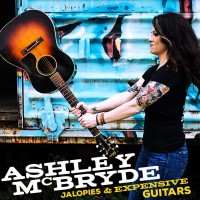 Purchase Ashley McBryde - Jalopies & Expensive Guitars
