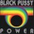 Buy Black Pussy - Power Mp3 Download