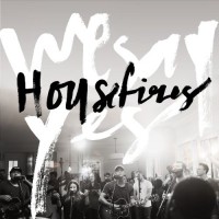 Purchase Housefires - We Say Yes