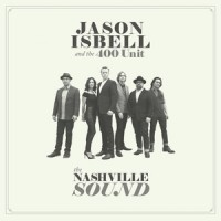 Purchase Jason Isbell & The 400 Unit - The Nashville Sound