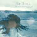 Buy Sun Glitters - The Wind Caresses Her Hair (EP) Mp3 Download