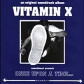 Buy Vitamin X - Once Upon A Time Mp3 Download