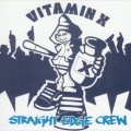 Buy Vitamin X - Straight Edge Crew Mp3 Download