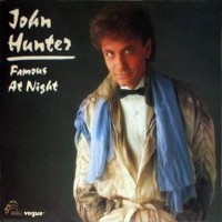 Purchase John Hunter - Famous At Night (Vinyl)