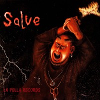 Purchase La Polla Records - Salve (Reissued 2006)