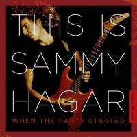 Purchase Sammy Hagar - This Is Sammy Hagar: When The Party Started Vol. 1