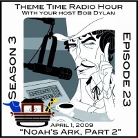 Purchase VA - Theme Time Radio Hour: Season 3 - Episode 22 - Noah's Ark, Part 2