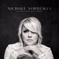 Purchase Nichole Nordeman - Every Mile Mattered