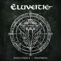 Purchase Eluveitie - Evocation II - Pantheon