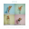 Buy Fyfe - The Space Between Mp3 Download