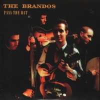 Purchase The Brandos - Pass The Hat