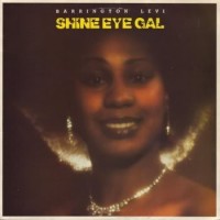 Purchase Barrington Levy - Shine Eye Gal (Vinyl)