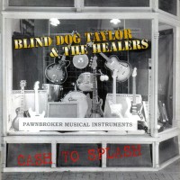 Purchase Blind Dog Taylor & The Healers - Cash To Splash