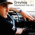 Buy Greyboy - Mastered The Art Mp3 Download