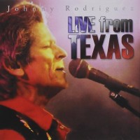 Purchase Johnny Rodriguez - Live From Texas