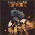 Buy Kalash Criminel - Euphorie (CDS) Mp3 Download