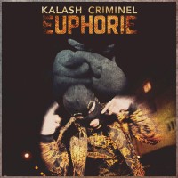 Purchase Kalash Criminel - Euphorie (CDS)
