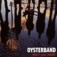 Purchase Oysterband - Meet You There