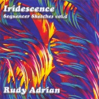 Purchase Rudy Adrian - Iridescence - Sequencer Sketches Vol. 2