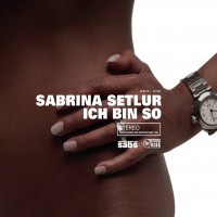 Purchase Sabrina Setlur - Ich Bin So (MCD)