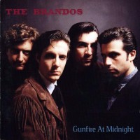 Purchase The Brandos - Gunfire At Midnight