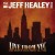 Buy The Jeff Healey Band - Live From NYC (Recorded December 13, 1988) Mp3 Download