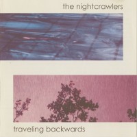 Purchase The Nightcrawlers - Traveling Backwards CD1