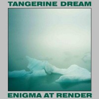 Purchase Tangerine Dream - Enigma At Render