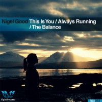 Purchase Nigel Good - This Is You, Always Running & The Balance