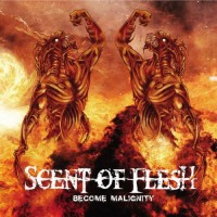 Purchase Scent Of Flesh - Become Malignity (EP)