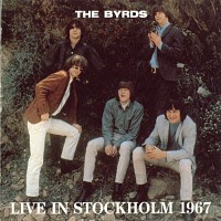 Purchase The Byrds - Live In Stockholm (Vinyl)