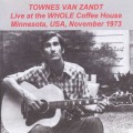 Buy Townes Van Zandt - Whole Coffeehouse, Minneapolis Mn Mp3 Download