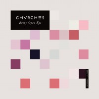 Purchase CHVRCHES - Every Open Eye (Extended Edition)