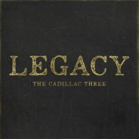 Purchase The Cadillac Three - Legacy