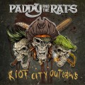 Buy Paddy & The Rats - Riot City Outlaws Mp3 Download