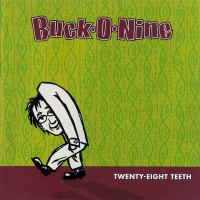 Purchase Buck-O-Nine - Twenty-Eight Teeth