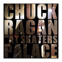 Purchase Chuck Ragan - Live At Skaters Palace