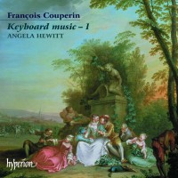 Purchase Angela Hewitt - Francois Couperin: Keyboard Music 1