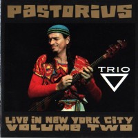 Purchase Jaco Pastorius - Live In New York City, Vol. 2: Trio