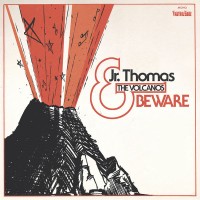 Purchase Jr. Thomas & The Volcanos - Beware