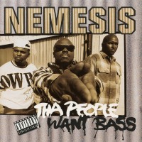 Purchase Nemesis - Tha People Want Bass