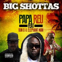 Purchase Papa Reu - Big Shottas (CDS)