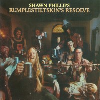 Purchase Shawn Phillips - Rumplestiltskin's Resolve (Reissued 2013)