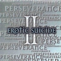 Purchase Erotic Suicide - Perserverance