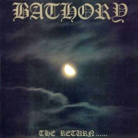 Purchase Bathory - The Return....